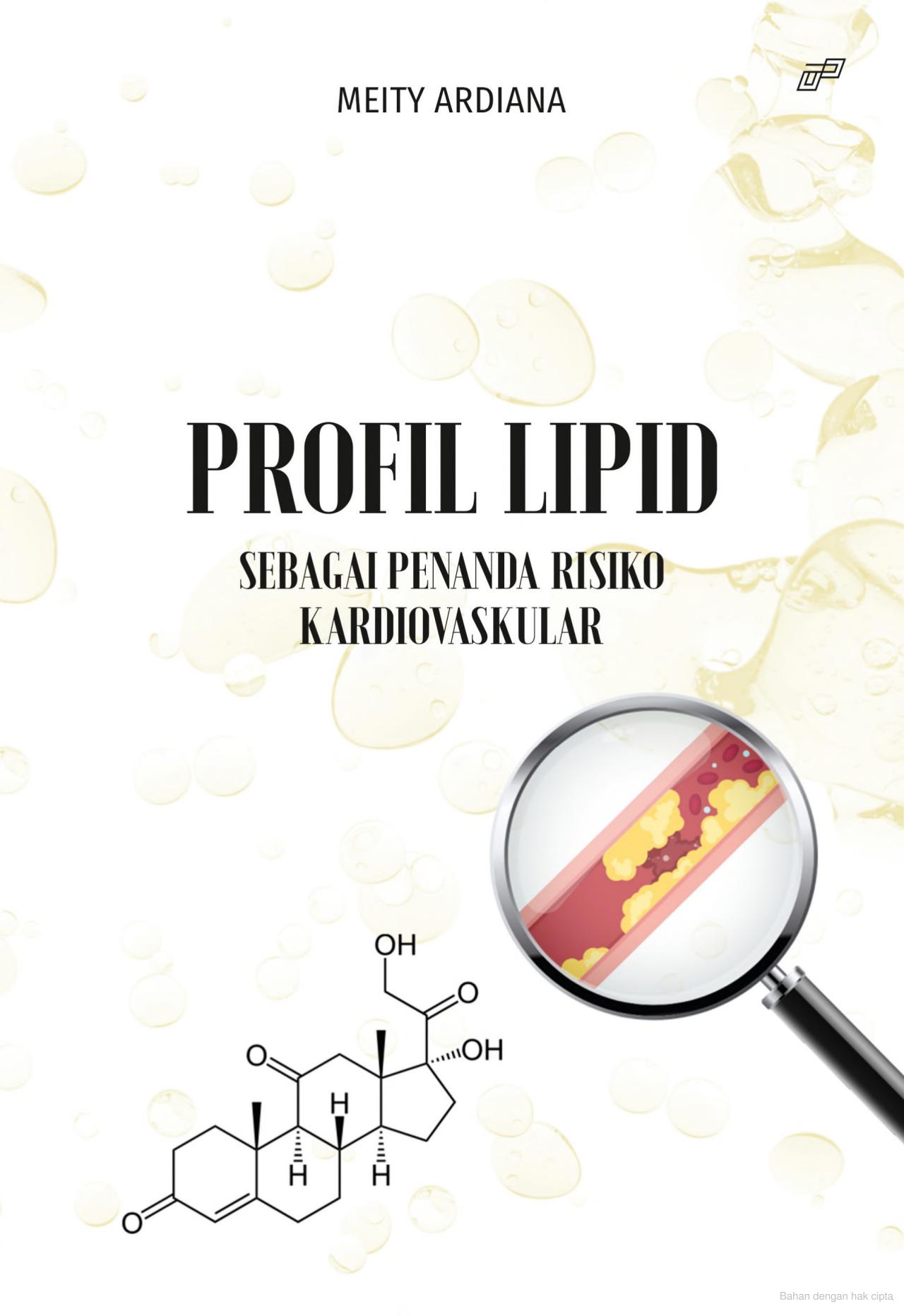 Profil Lipid : Sebagai Penanda Risiko Kardiovaskular